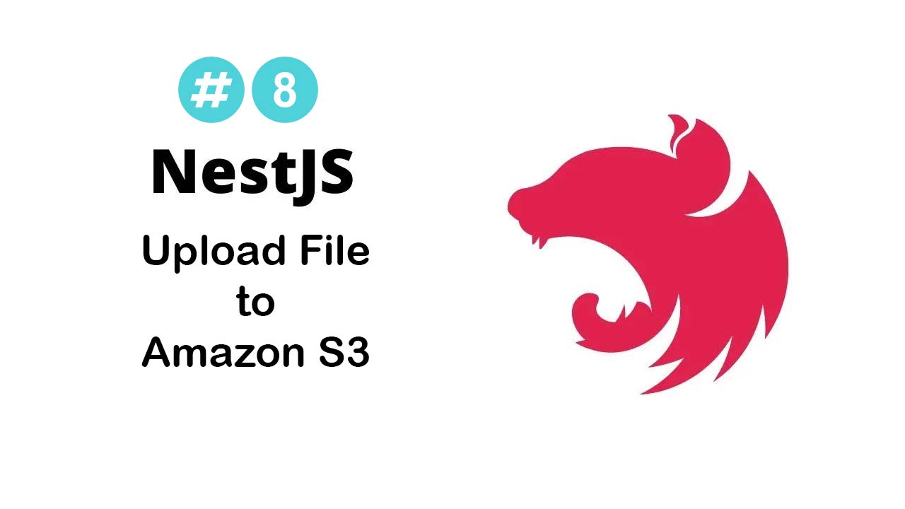 NestJS API 08. Upload File to Amazon S3